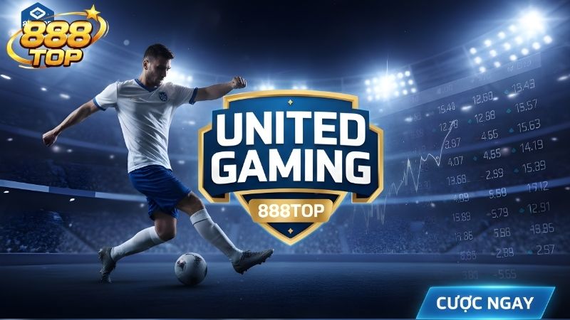 Tổng quan về sảnh cược United Gaming 888TOP